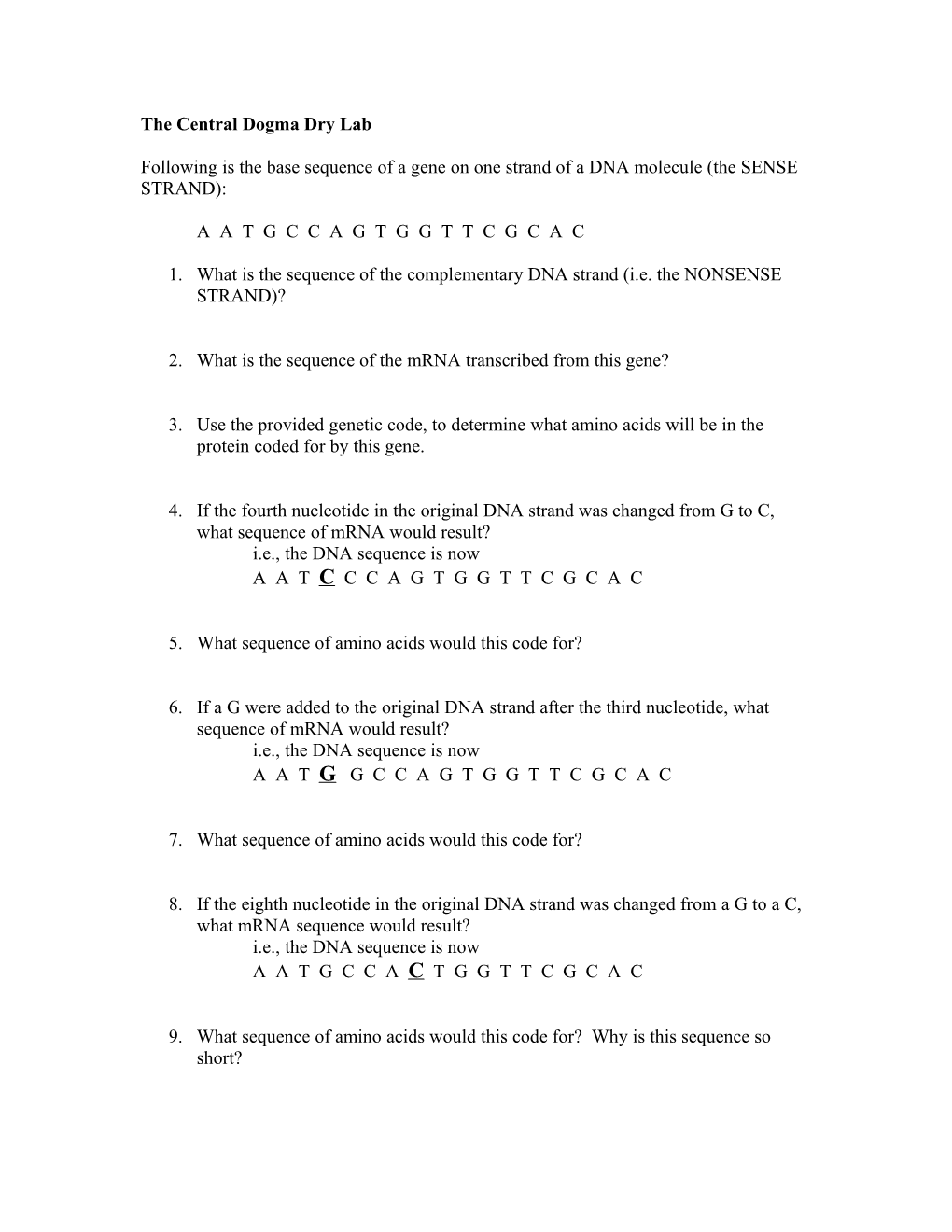 The Central Dogma Dry Lab