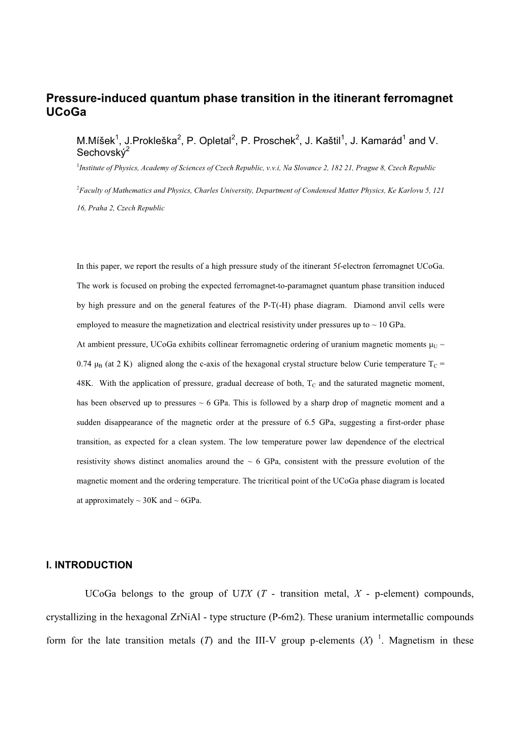 Pressure-Induced Quantum Phase Transition in the Itinerant Ferromagnet Ucoga