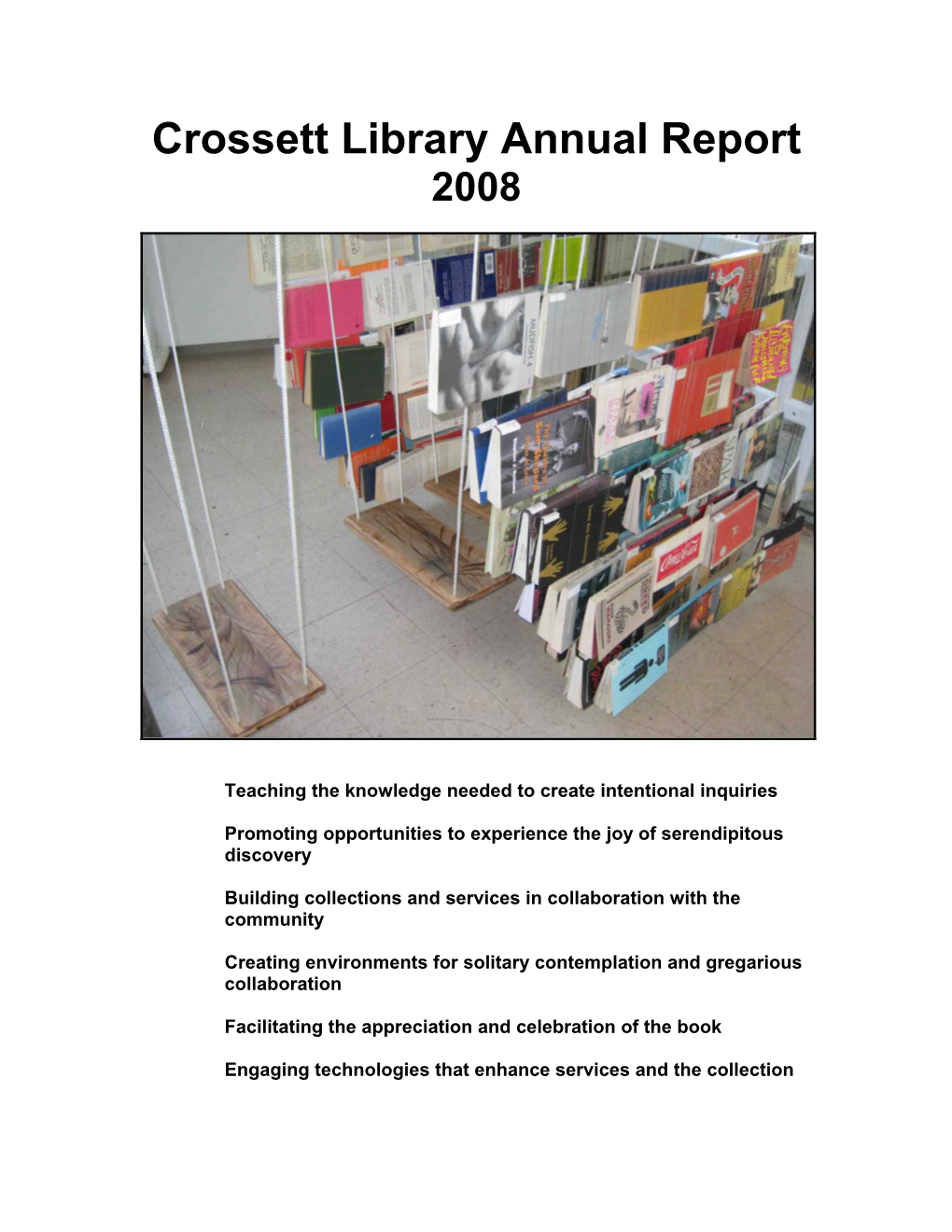 Crossett Library Annual Report 2007-2008