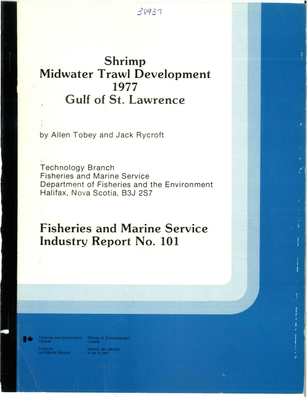 Shridlp Midwater Trawl Developdlent 1977 Gulf of St. Lawrence Fisheries