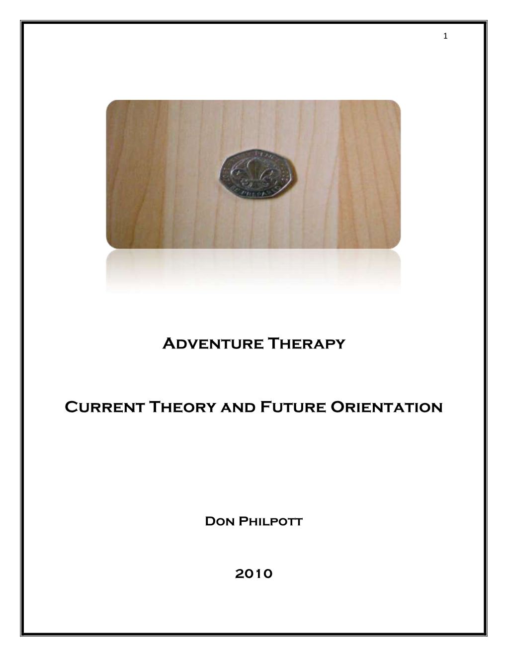 Adventure Therapy Current Theory and Future Orientation