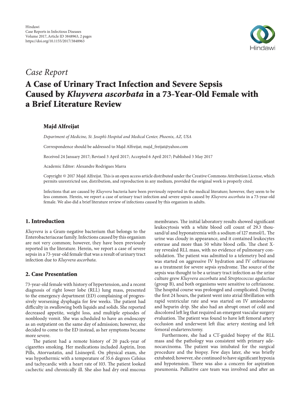 Case Report a Case of Urinary Tract Infection and Severe Sepsis Caused by Kluyvera Ascorbata in a 73-Year-Old Female with a Brief Literature Review