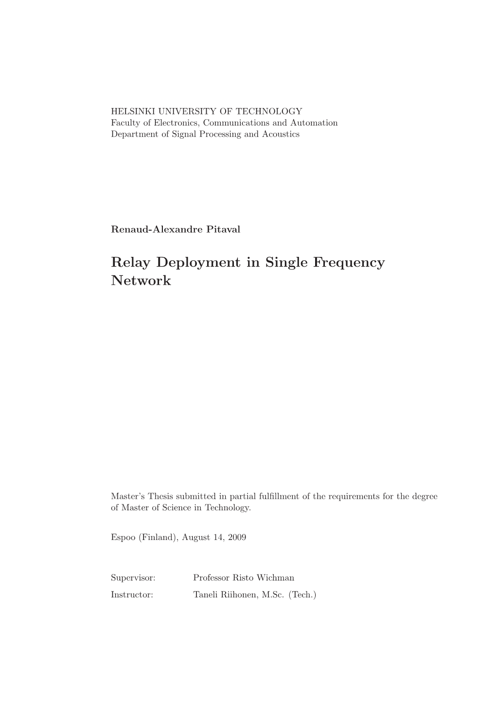 Relay Deployment in Single Frequency Network