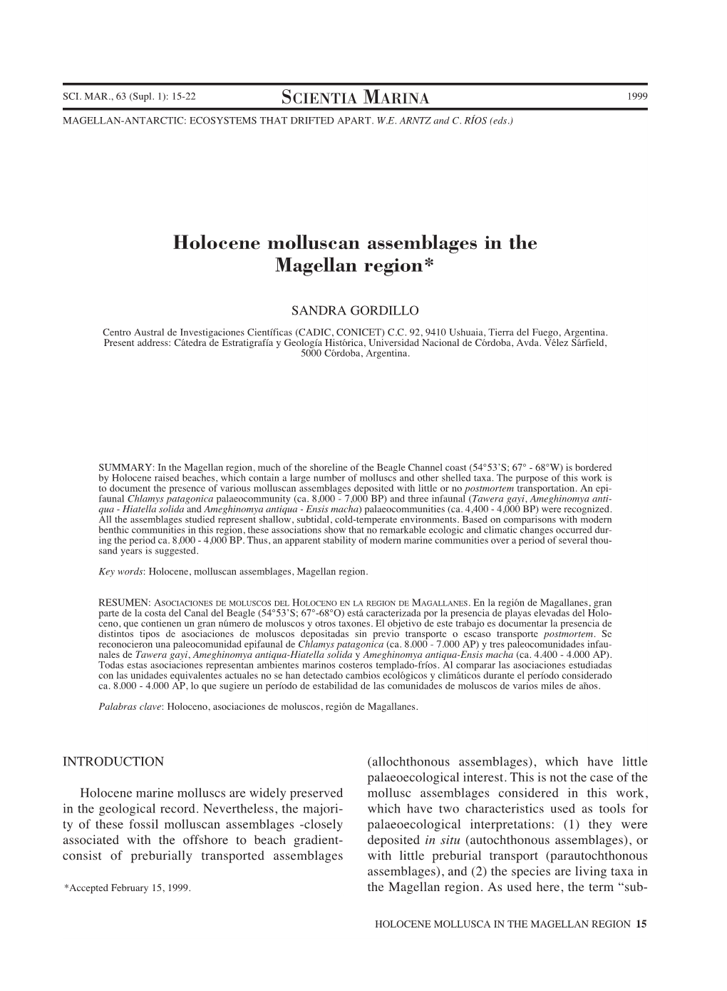 Holocene Molluscan Assemblages in the Magellan Region*