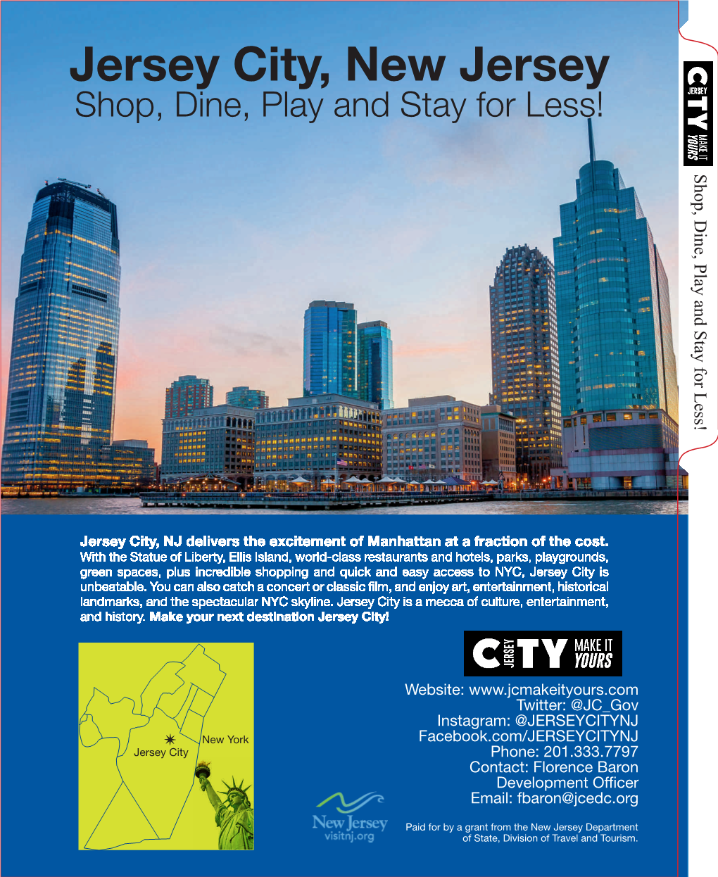 Jersey City, New Jersey Shop, Dine, Play and Stay for Less! Shop, Dine, Play and Stay for Less!