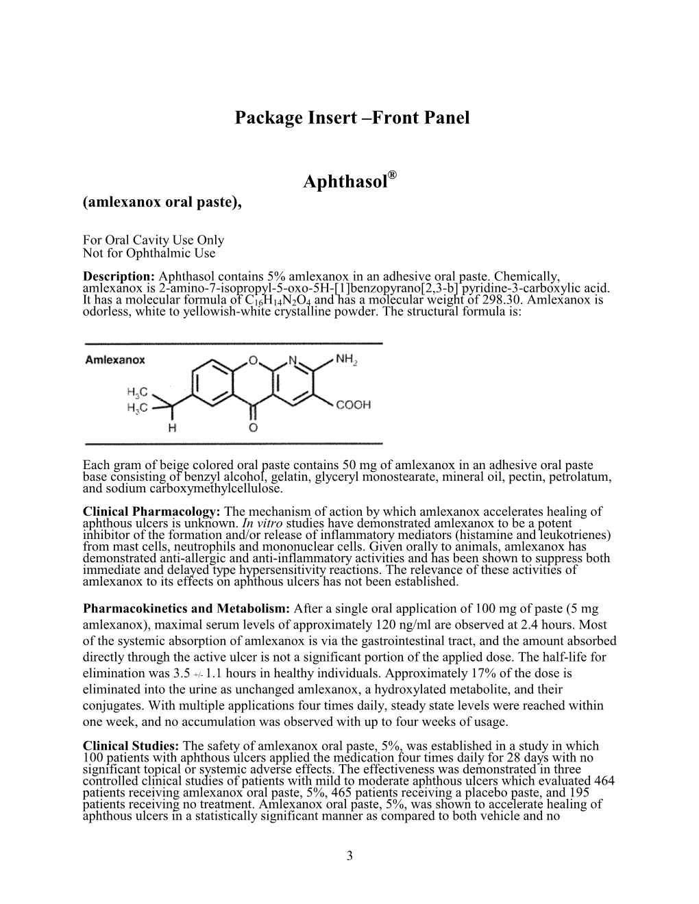 Aphthasol® (Amlexanox Oral Paste)