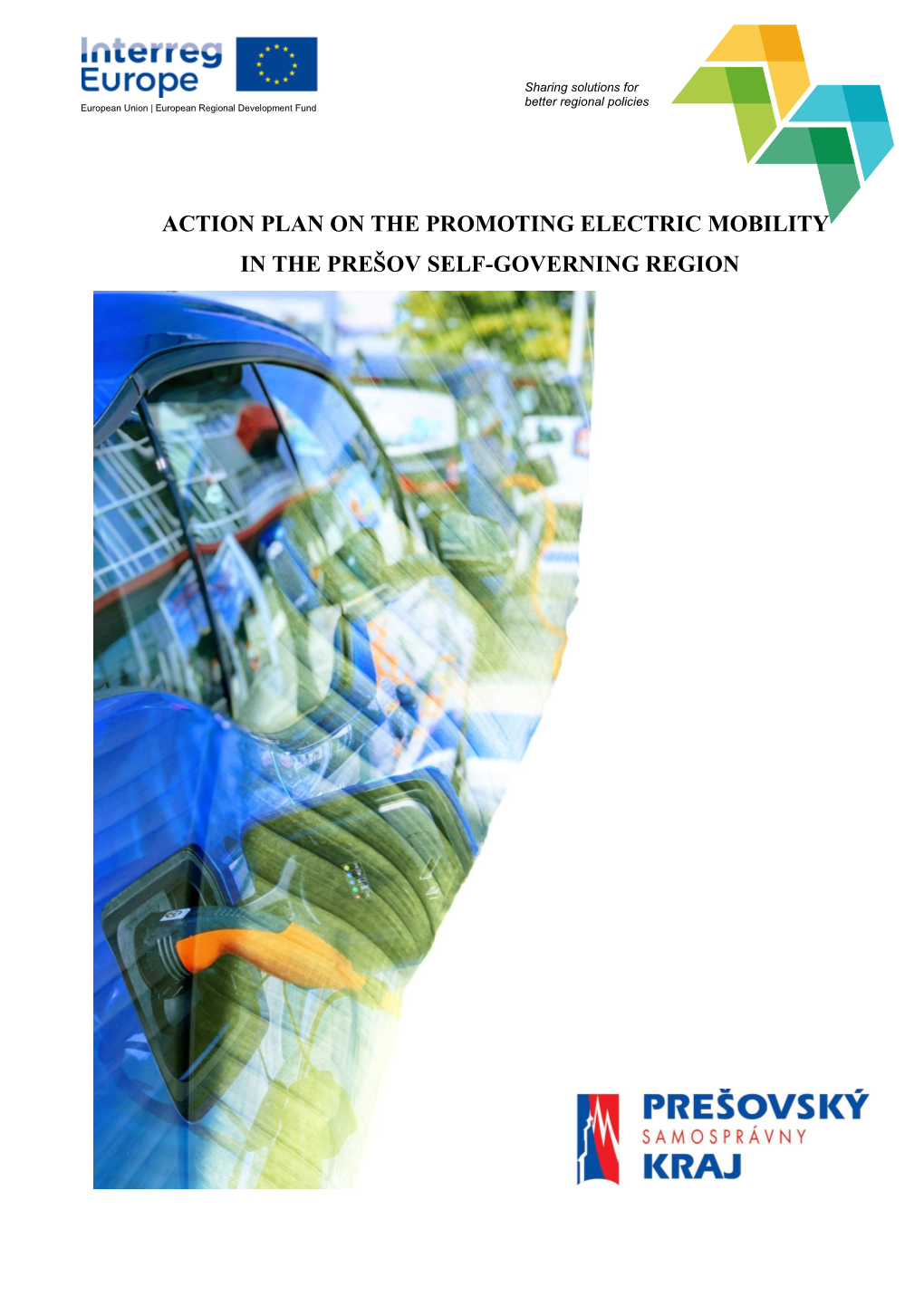 Action Plan on the Promoting Electric Mobility in the Prešov Self-Governing Region