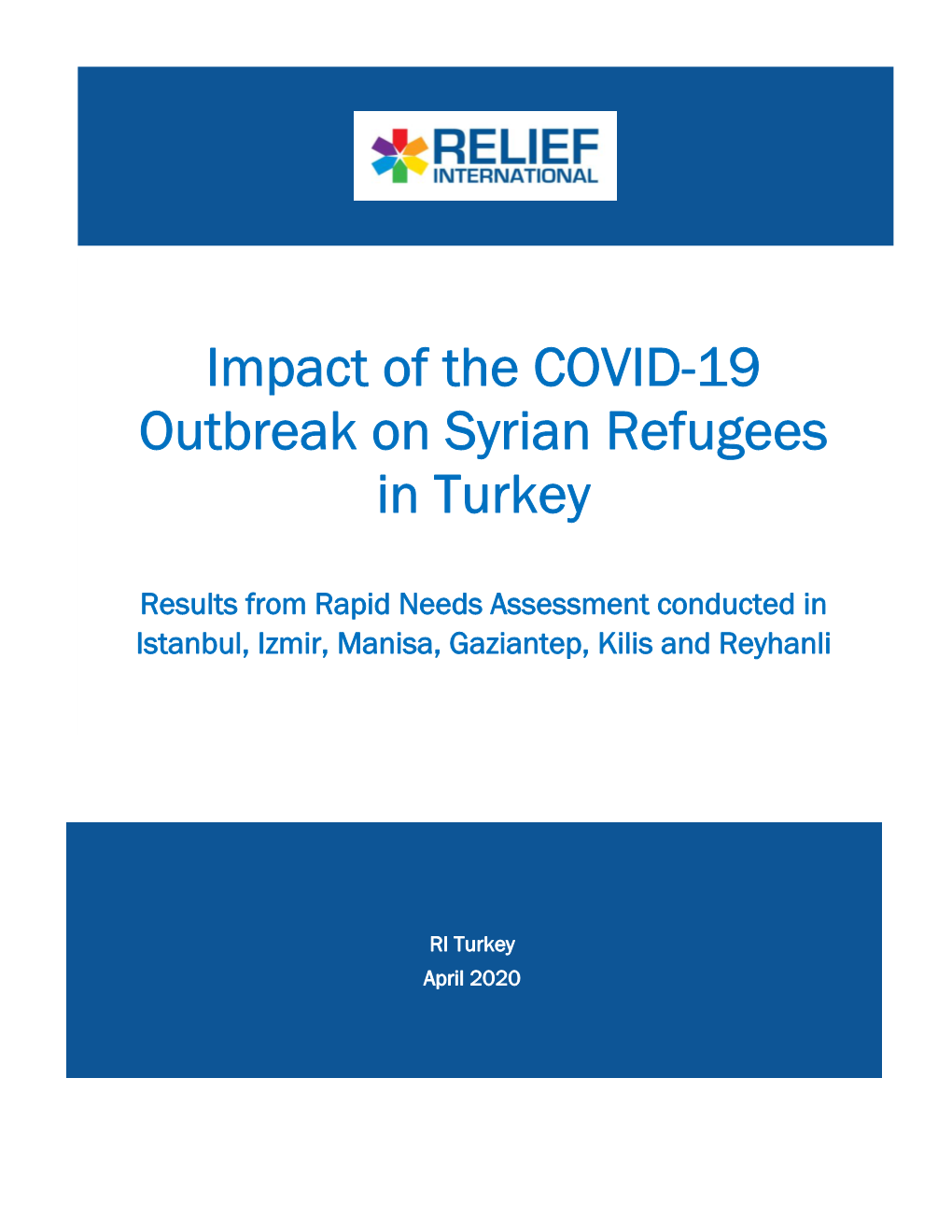 Impact of the COVID-19 Outbreak on Syrian Refugees in Turkey