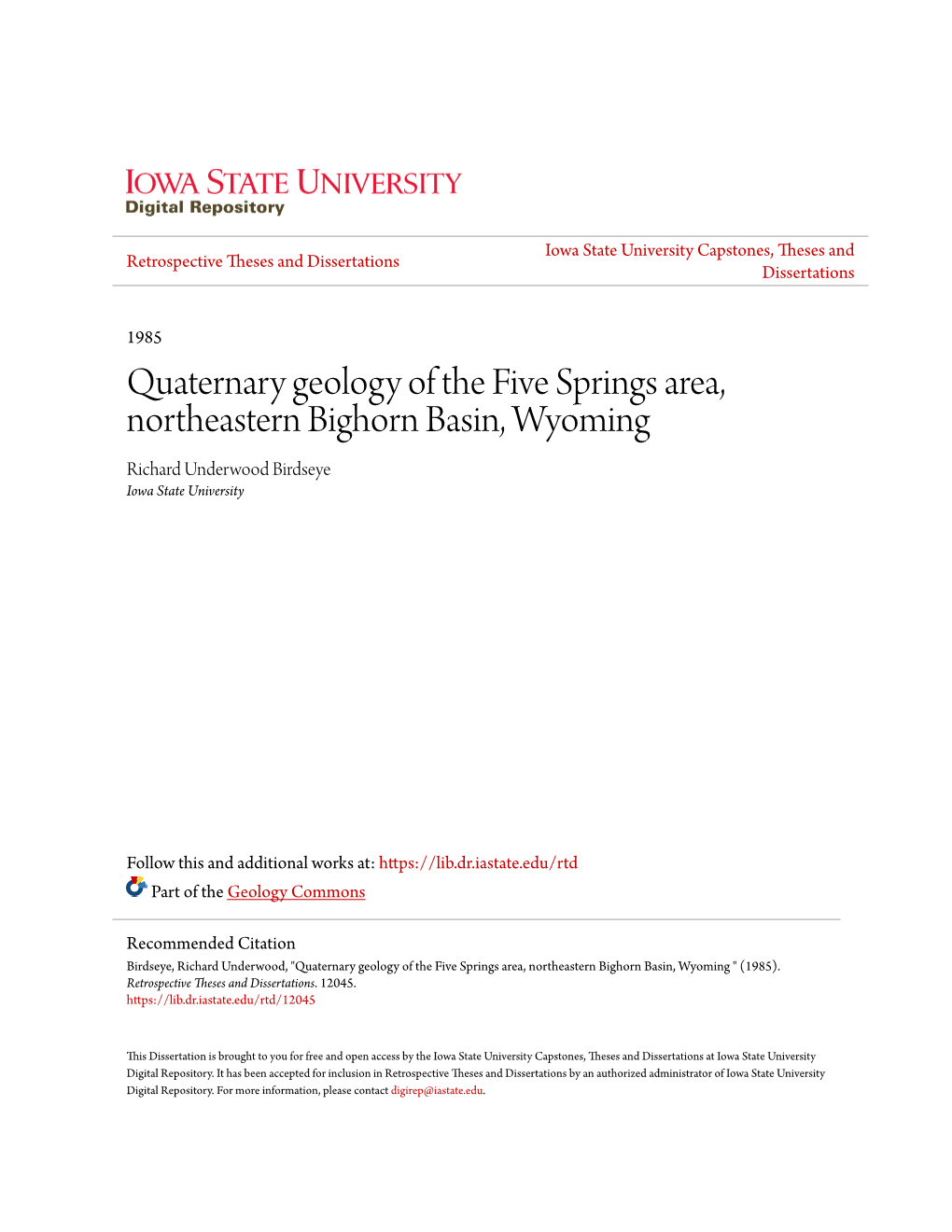 Quaternary Geology of the Five Springs Area, Northeastern Bighorn Basin, Wyoming Richard Underwood Birdseye Iowa State University