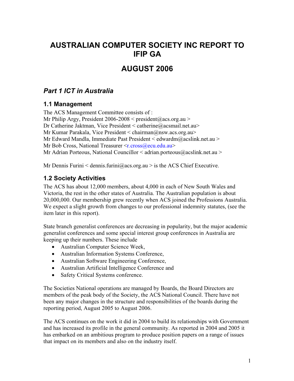 Australian Computer Society Inc Report to Ifip Ga August 2006