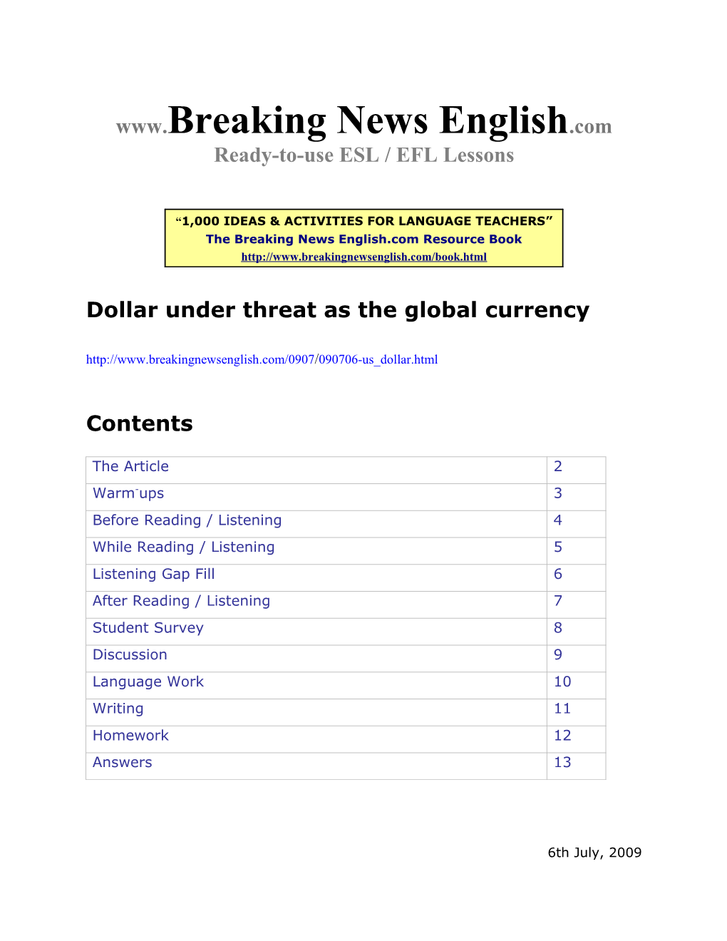 ESL Lesson: Dollar Under Threat As the Global Currency