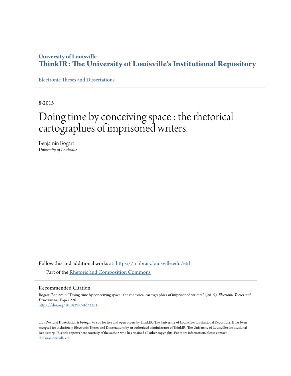 The Rhetorical Cartographies of Imprisoned Writers. Benjamin Bogart University of Louisville