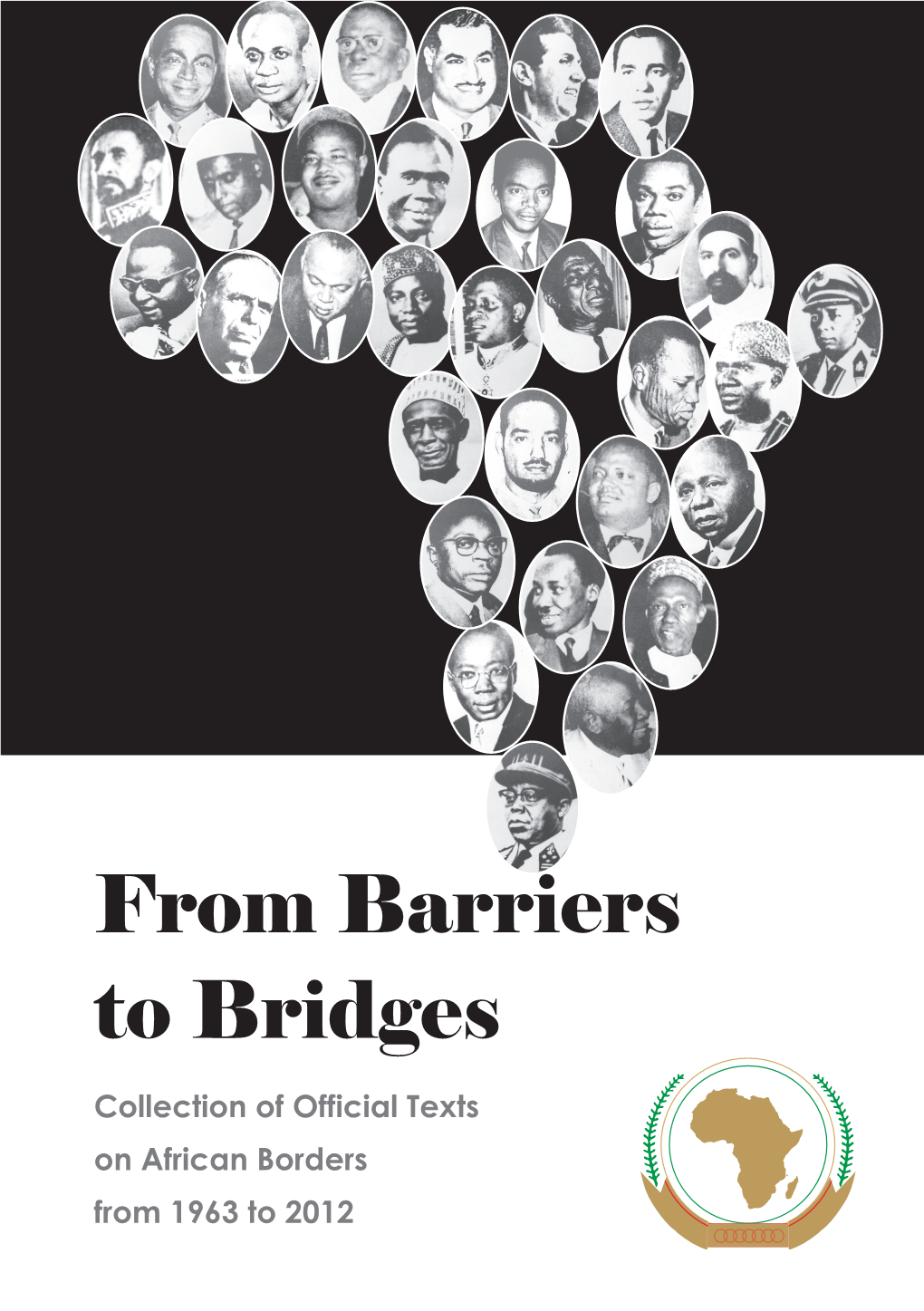 From Barriers to Bridges. Collection of Official Texts
