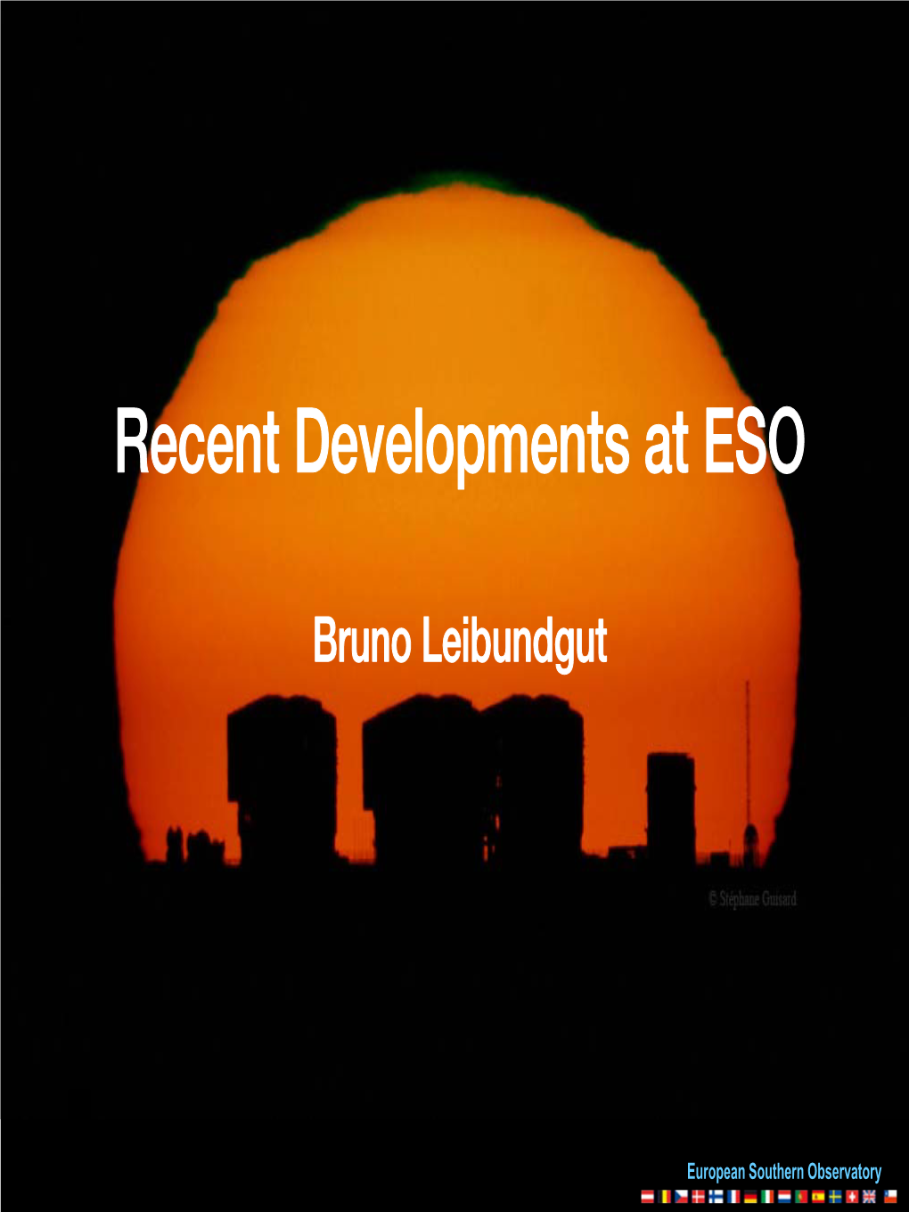 Recent Developments at ESO