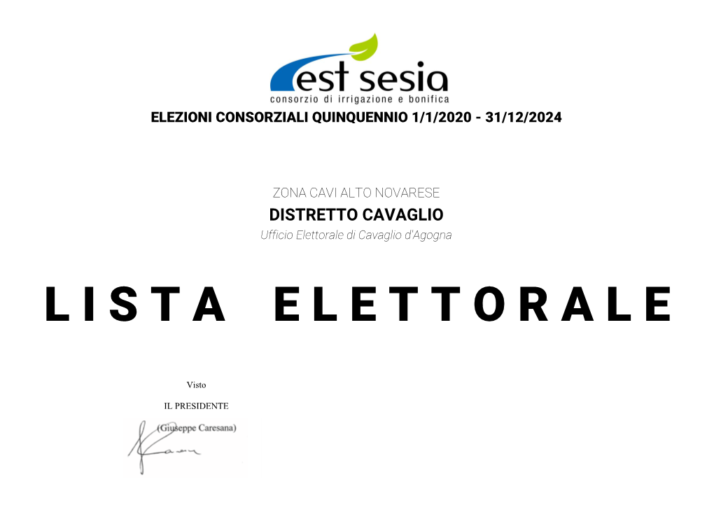 DISTRETTO CAVAGLIO Ufficio Elettorale Di Cavaglio D'agogna L I S T a E L E T T O R a L E