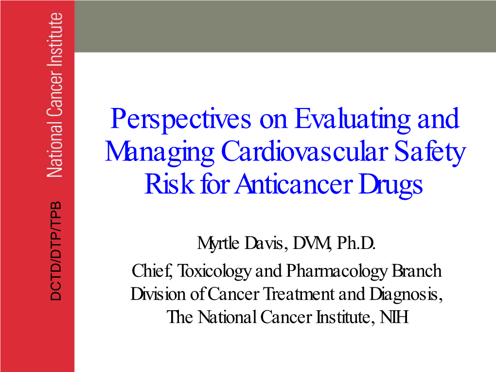 Perspectives from Anticancer Drug Development