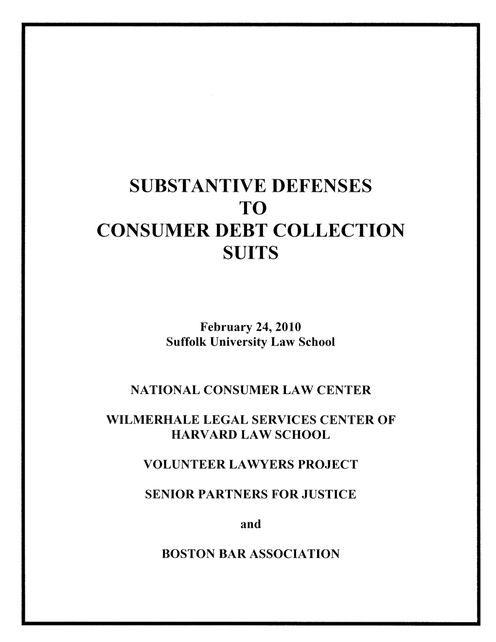 Suits Consumer Debt Collection to Substantive Defenses