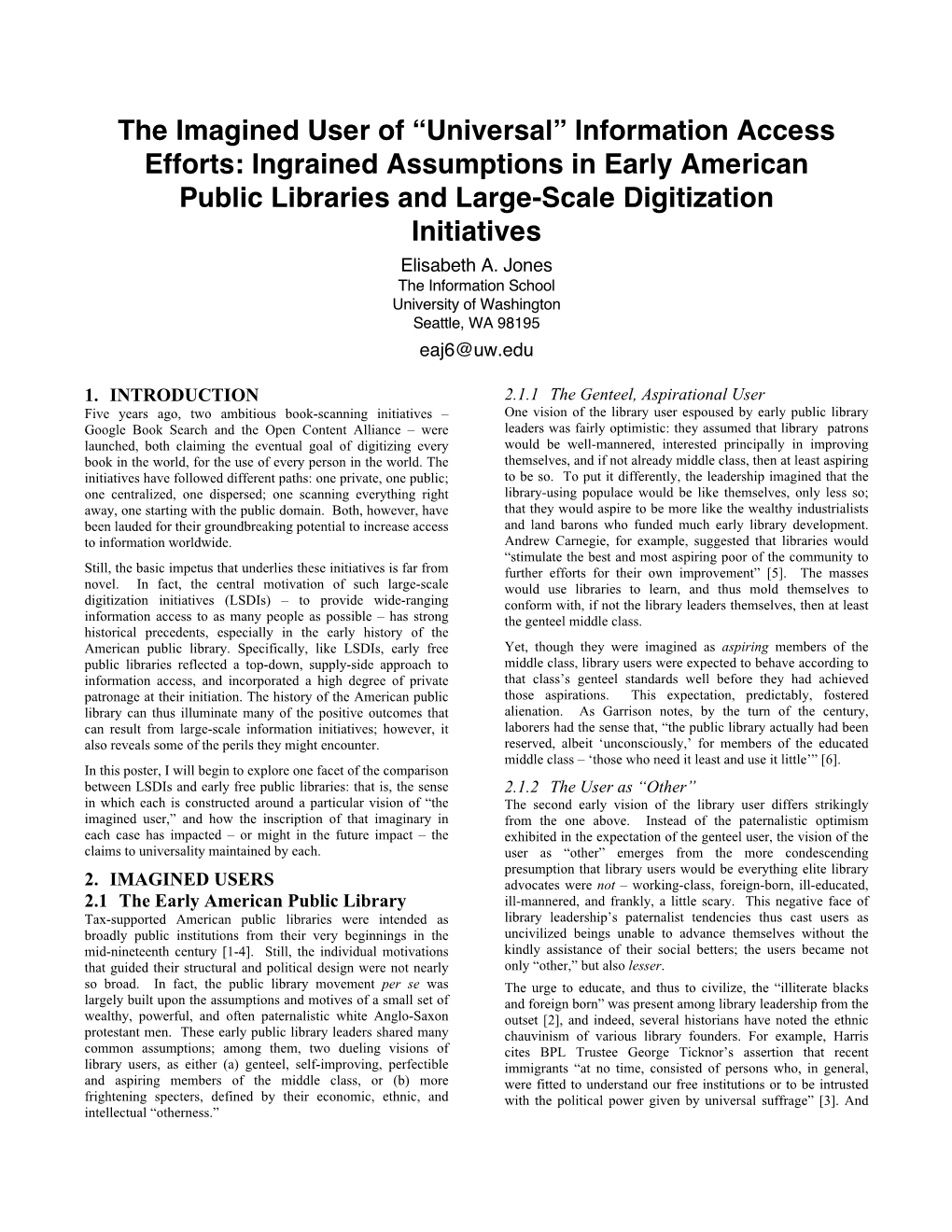 Ingrained Assumptions in Early American Public Libraries and Large-Scale Digitization Initiatives Elisabeth A