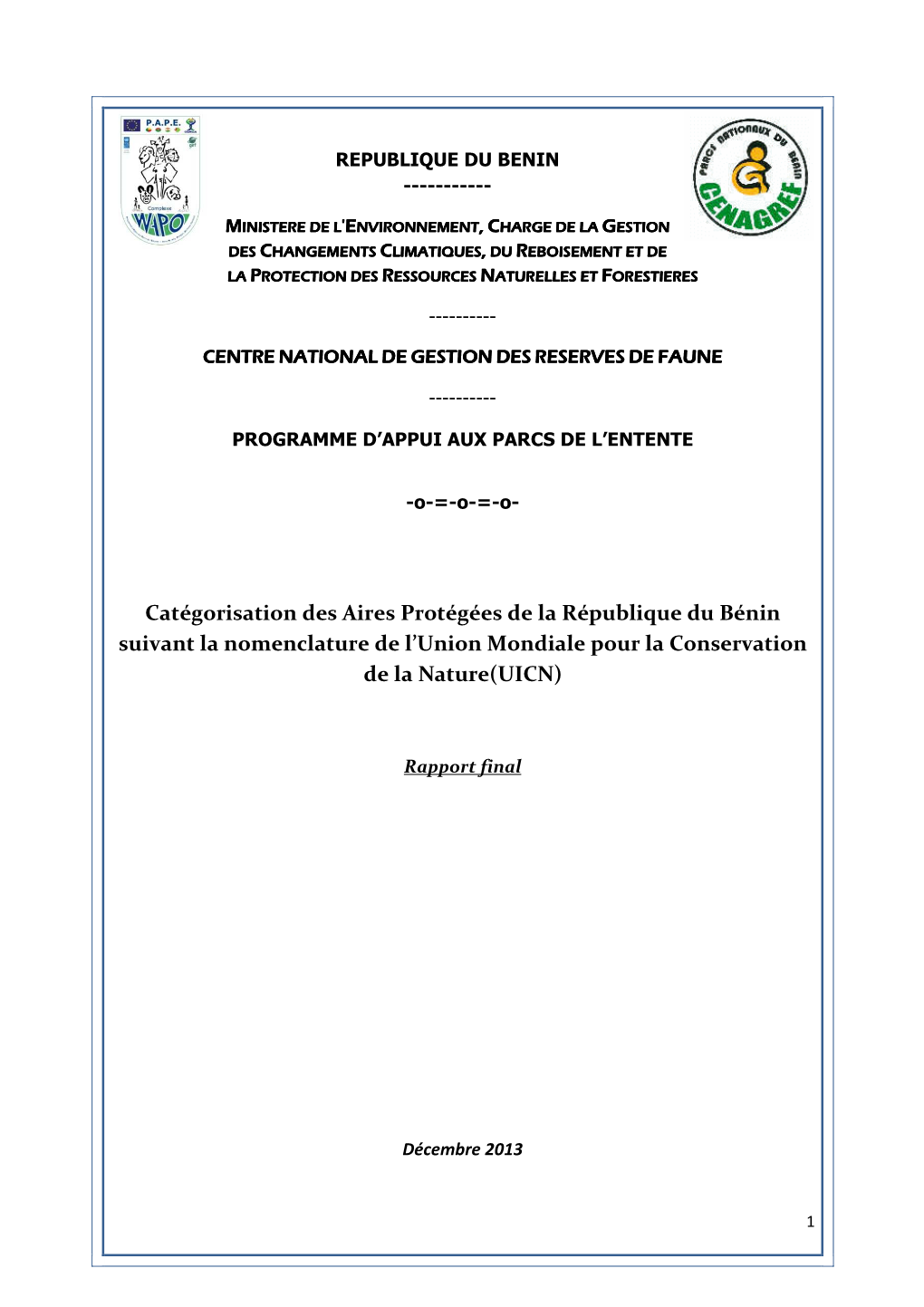 Catégorisation Des Aires Protégées De La République Du Bénin Suivant La Nomenclature De L’Union Mondiale Pour La Conservation De La Nature(UICN)