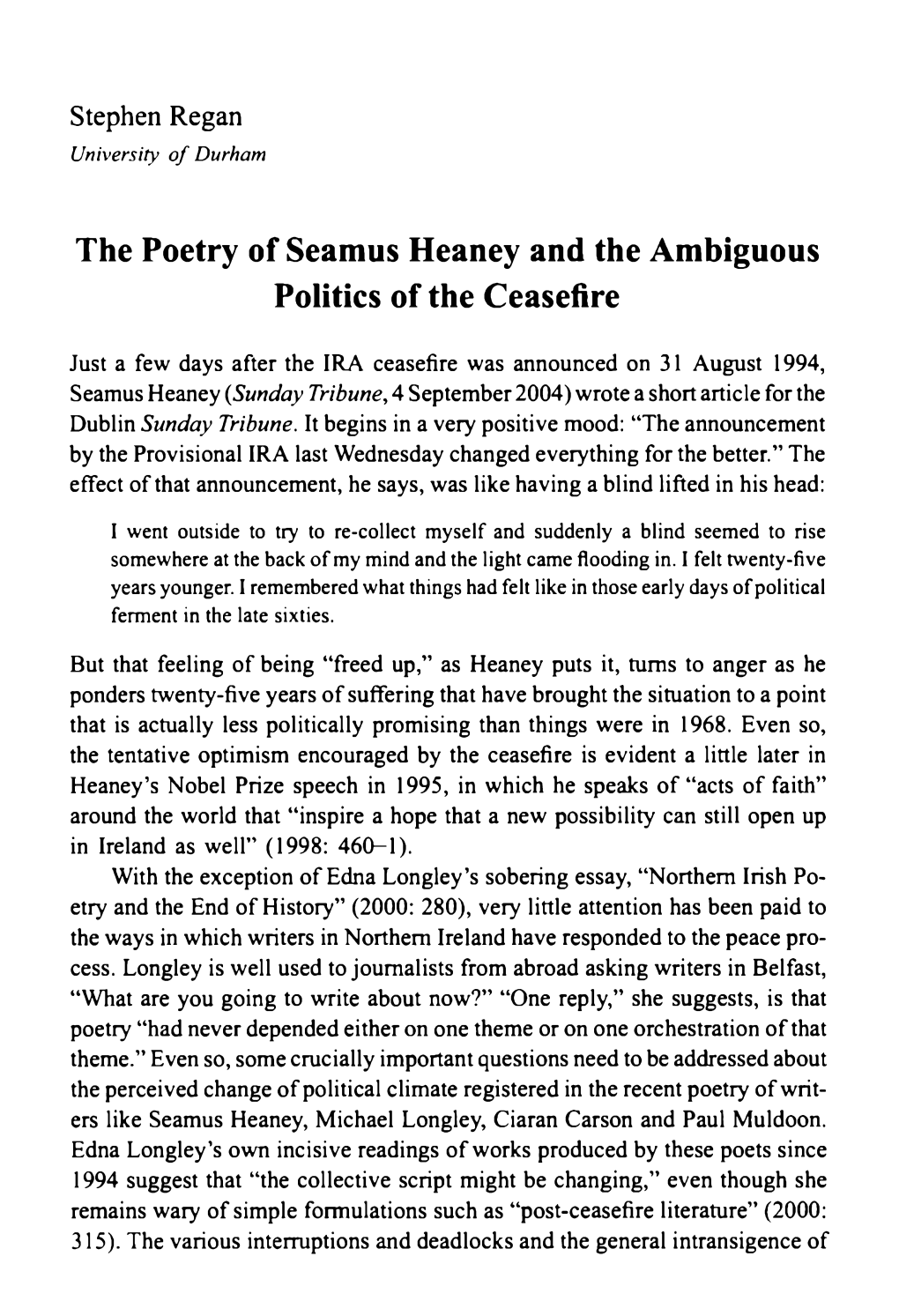 The Poetry of Seamus Heaney and the Ambiguous Politics of the Ceasefire