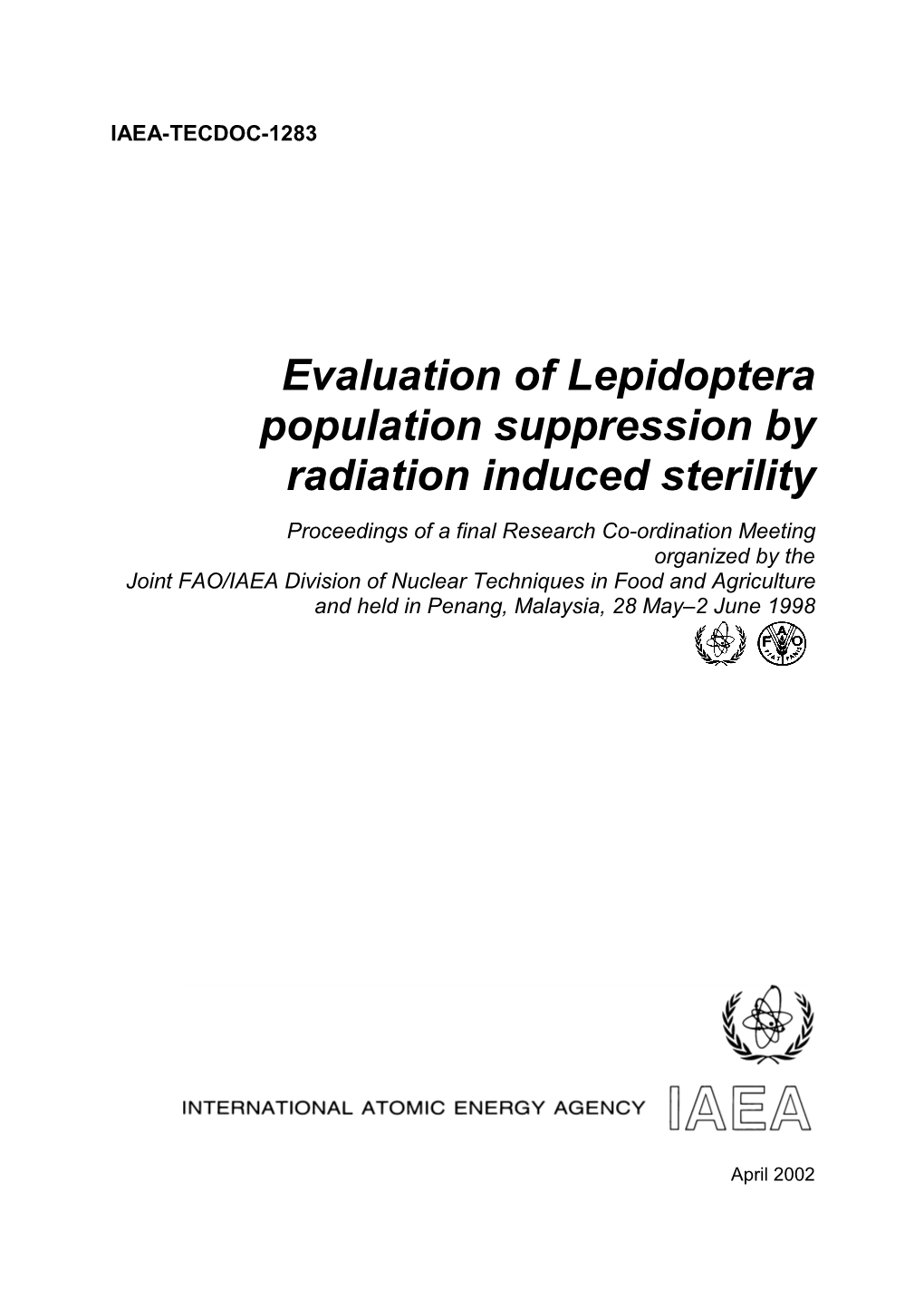 Evaluation of Lepidoptera Population Suppression by Radiation Induced Sterility