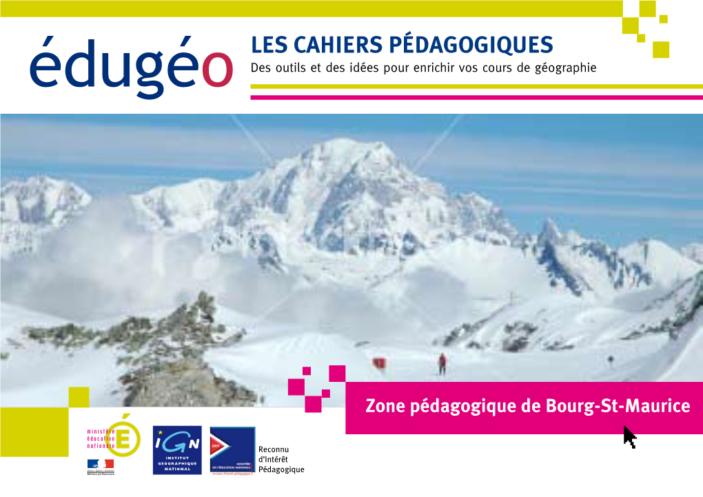 Bourg Saint-Maurice : Un Exemple D’Aménagement Touristique De La Montagne