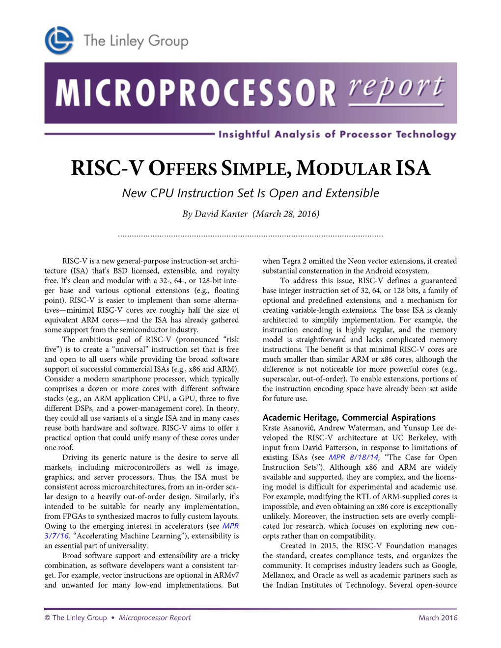 RISC-V OFFERS SIMPLE, MODULAR ISA New CPU Instruction Set Is Open and Extensible
