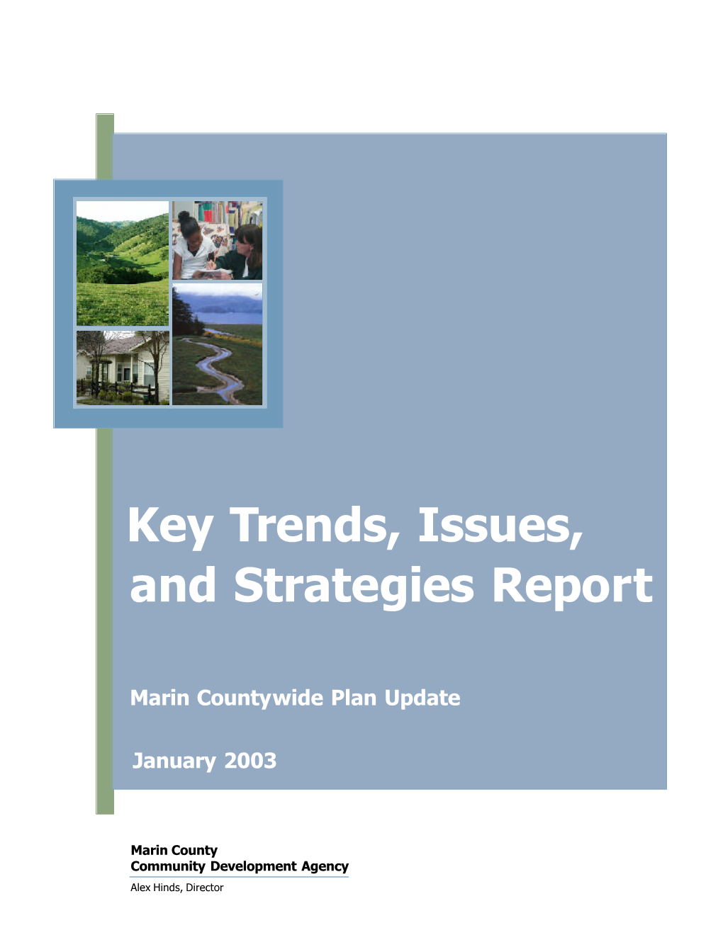 Key Trends, Issues, and Strategies Report