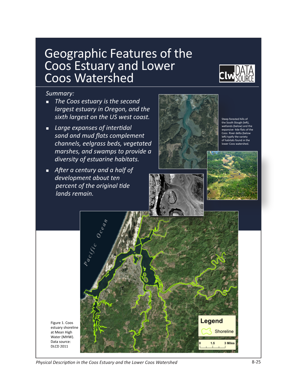 Geographic Features of the Coos Estuary and Lower Coos Watershed Summary:  the Coos Estuary Is the Second Largest Estuary in Oregon, and The