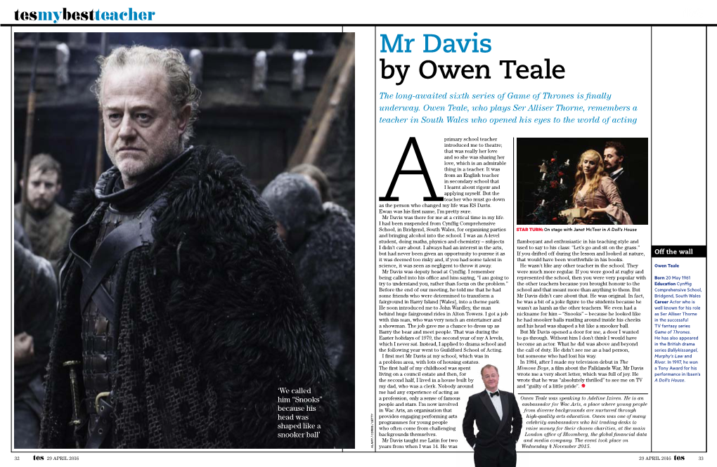 Mr Davis by Owen Teale the Long-Awaited Sixth Series of Game of Thrones Is Finally Underway