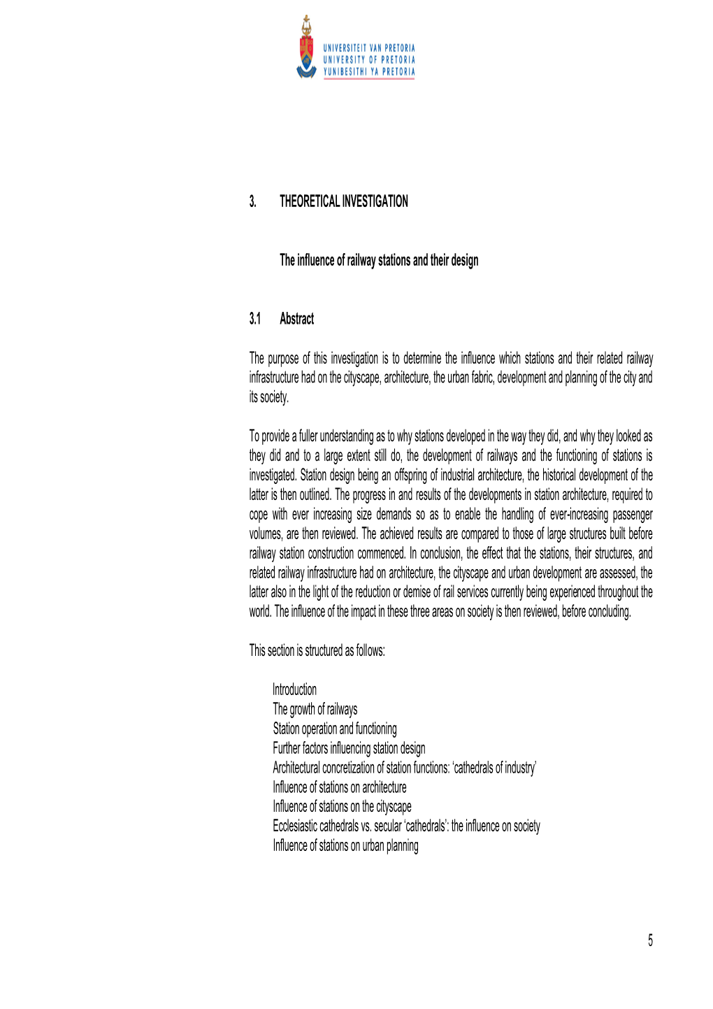 5 3. THEORETICAL INVESTIGATION the Influence of Railway Stations