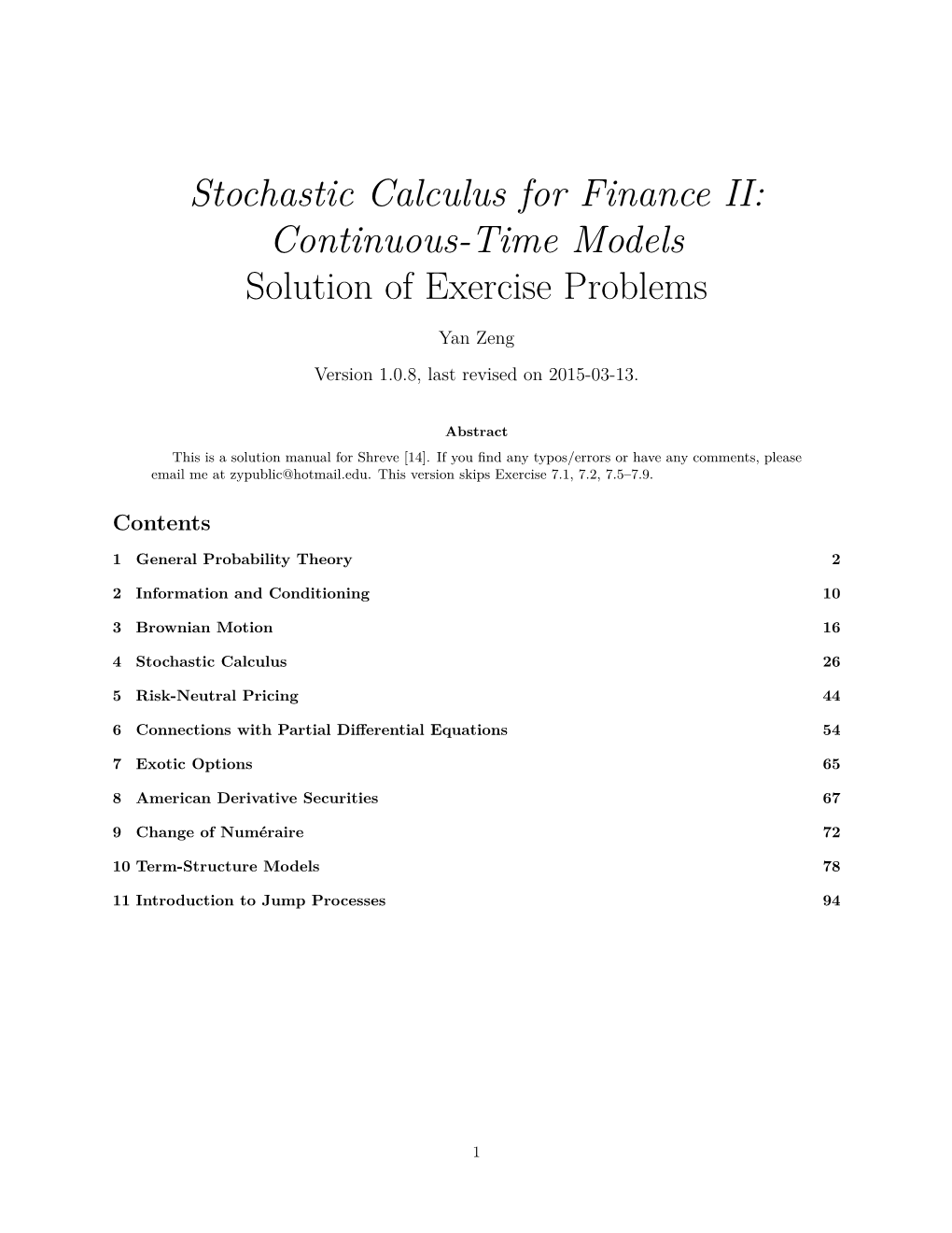 Stochastic Calculus for Finance II: Continuous-Time Models Solution of Exercise Problems