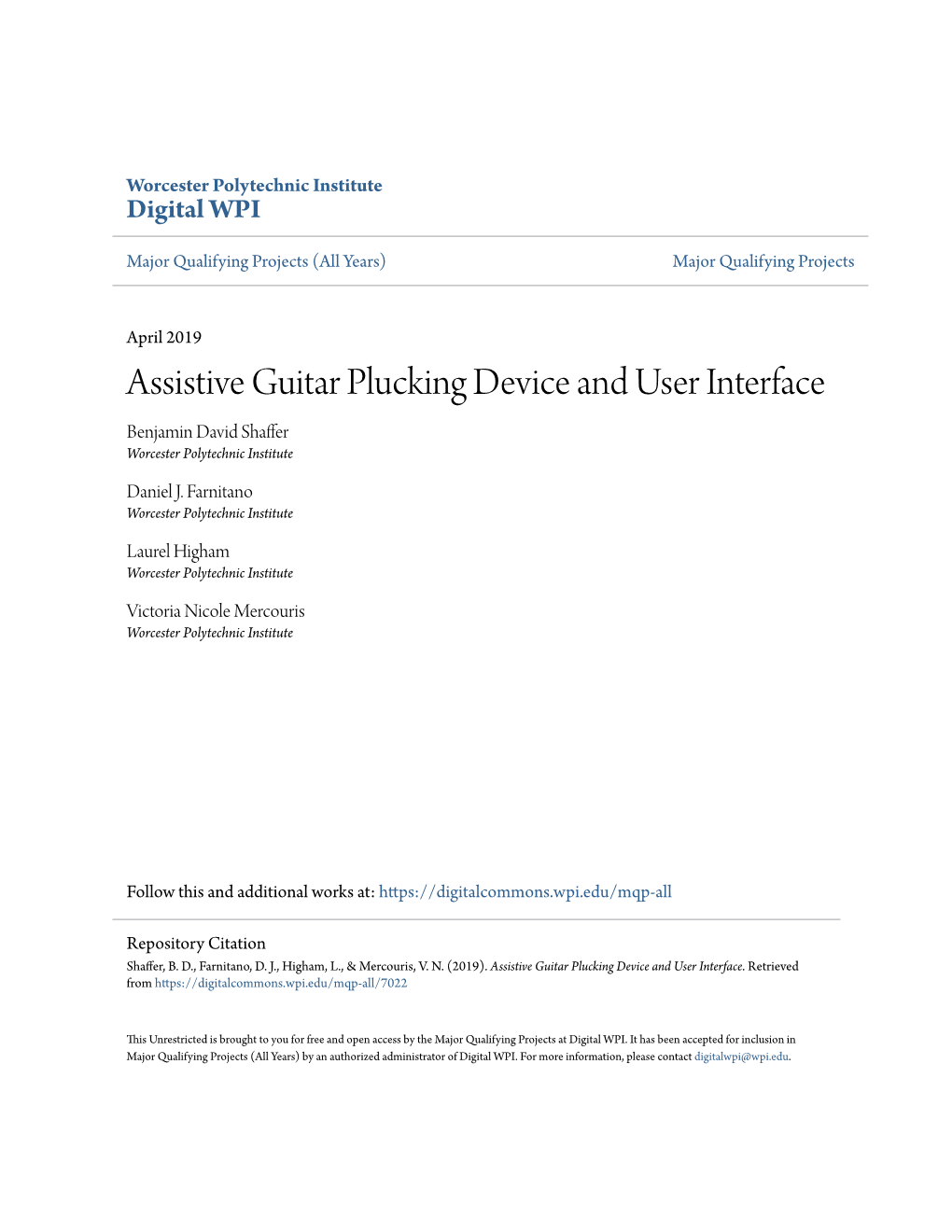 Assistive Guitar Plucking Device and User Interface Benjamin David Shaffer Worcester Polytechnic Institute