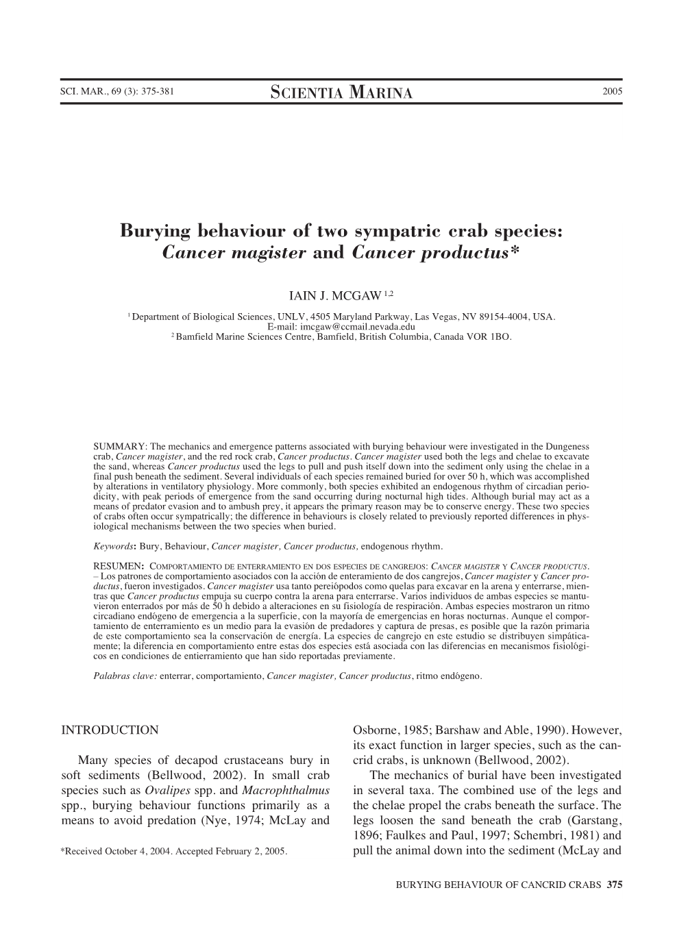 Burying Behaviour of Two Sympatric Crab Species: Cancer Magister and Cancer Productus*