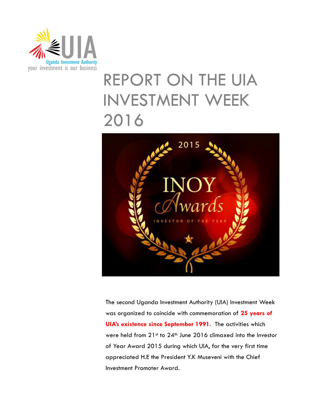 Report on the Uia Investment Week 2016