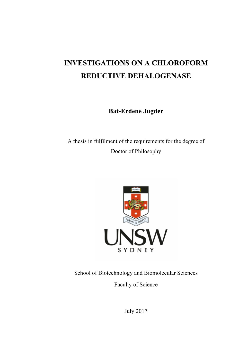 Investigations on a Chloroform Reductive Dehalogenase