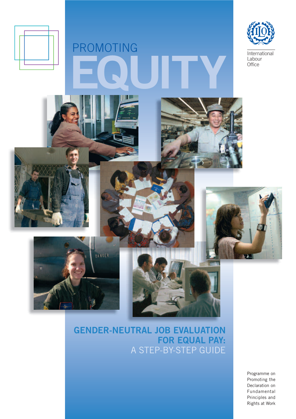 Promoting Equity: Gender-Neutral Job Evaluation for Equal Pay. A