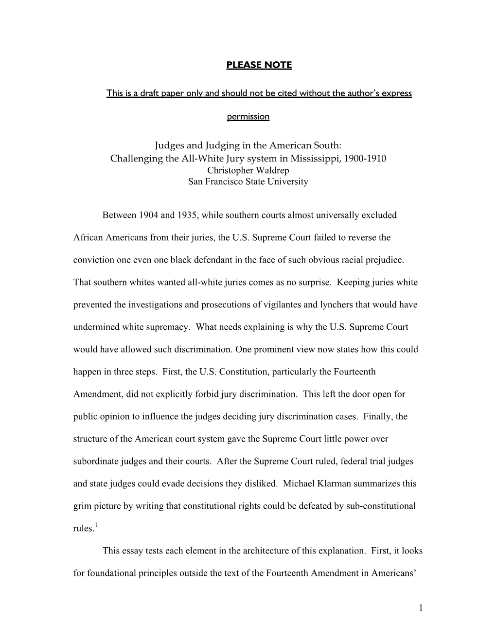 Challenging the All‐White Jury System in Mississippi, 1900‐1910 Christopher Waldrep San Francisco State University