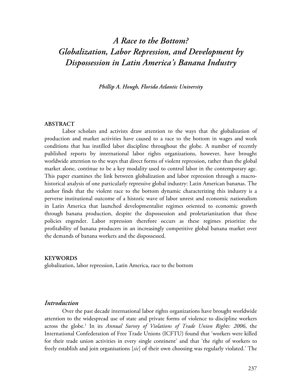 A Race to the Bottom? Globalization, Labor Repression, and Development by Dispossession in Latin America’S Banana Industry