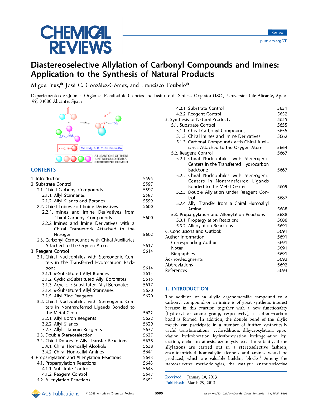Diastereoselective Allylation of Carbonyl Compounds and Imines: Application to the Synthesis of Natural Products Miguel Yus,* Joséc