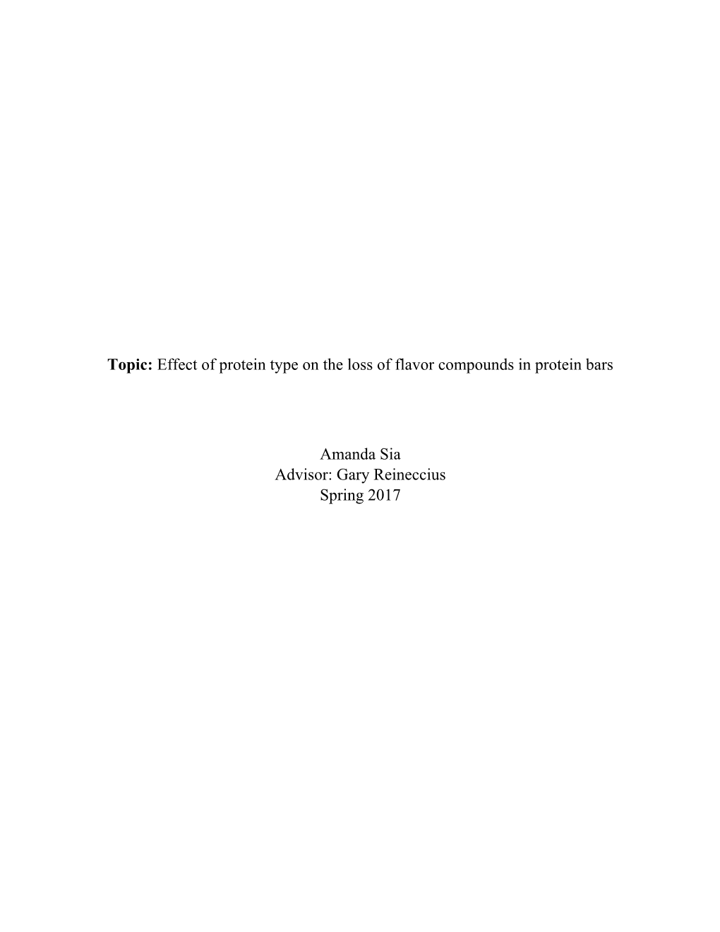 Topic: Effect of Protein Type on the Loss of Flavor Compounds in Protein Bars