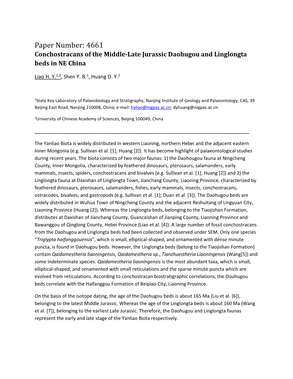 Paper Number: 4661 Conchostracans of the Middle-Late Jurassic Daohugou and Linglongta Beds in NE China