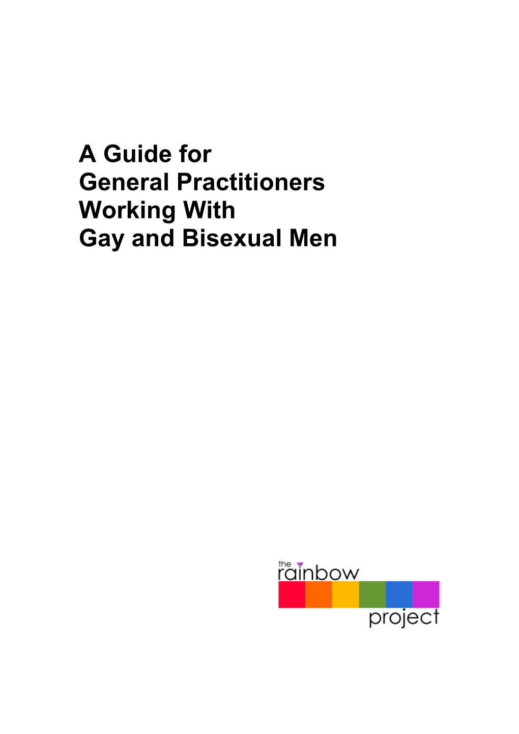 A Guide for General Practitioners Working with Gay and Bisexual Men