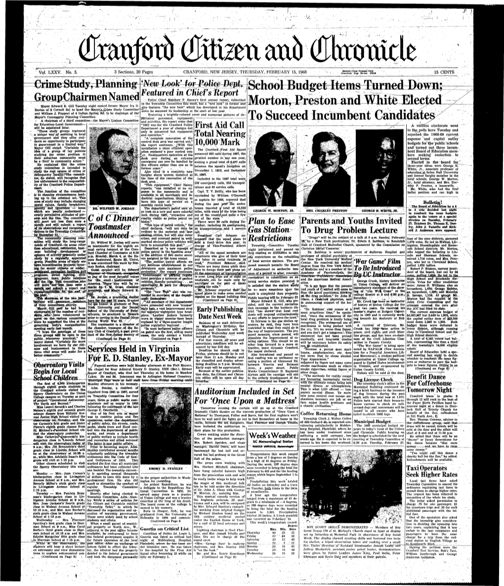 Es CRANFORD, NEW JERSEY, THURSDAY, FEBRUARY 15, 1968 Cranford,' Nejf Sartor 07OH 15 CENTS Tiling Featured in Chiefs Mepart Police' Chief Matthew T