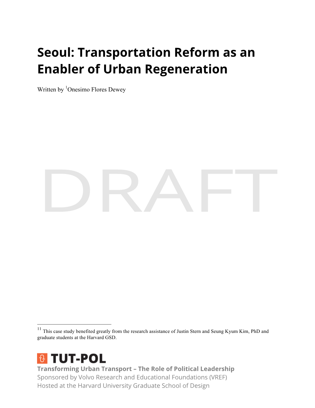 Seoul: Transportation Reform As an Enabler of Urban Regeneration