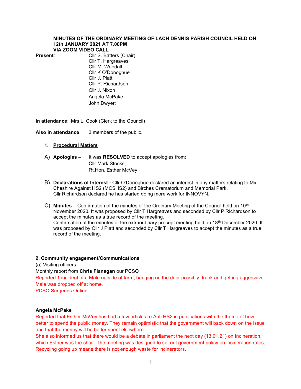 MINUTES of the ORDINARY MEETING of LACH DENNIS PARISH COUNCIL HELD on 12Th JANUARY 2021 at 7.00PM VIA ZOOM VIDEO CALL Present: Cllr S