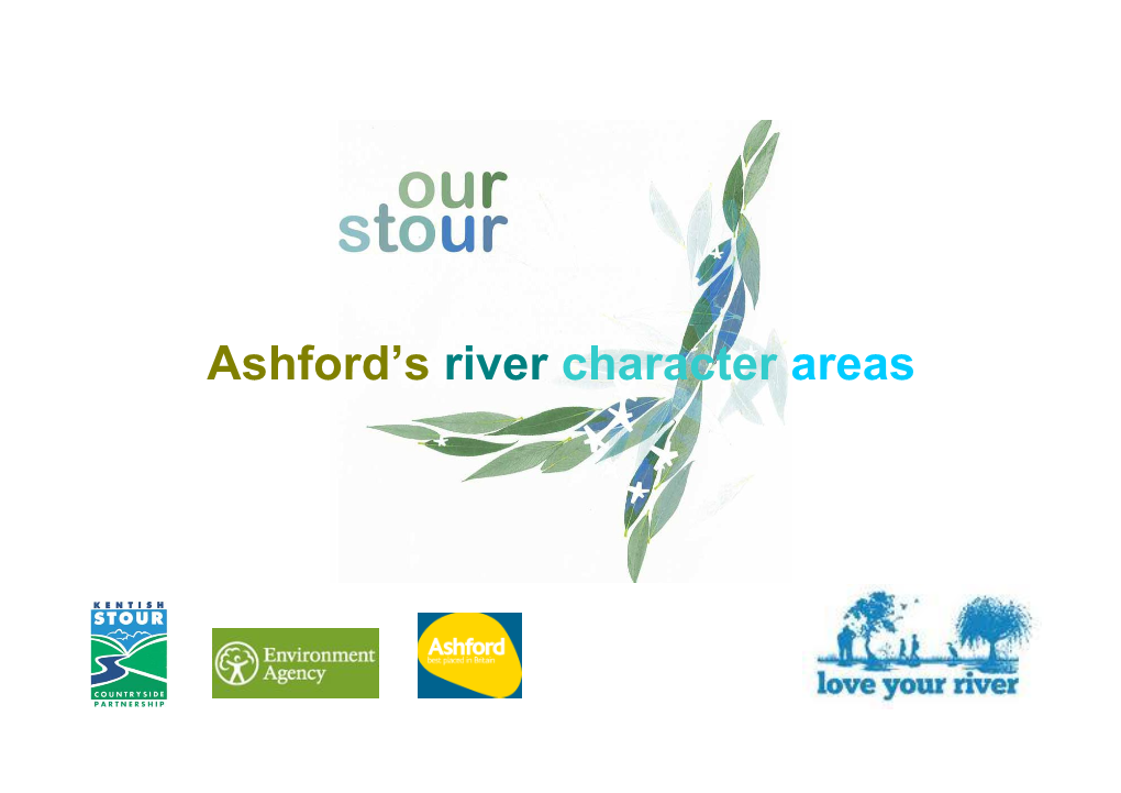 Our Stour River Character Areas