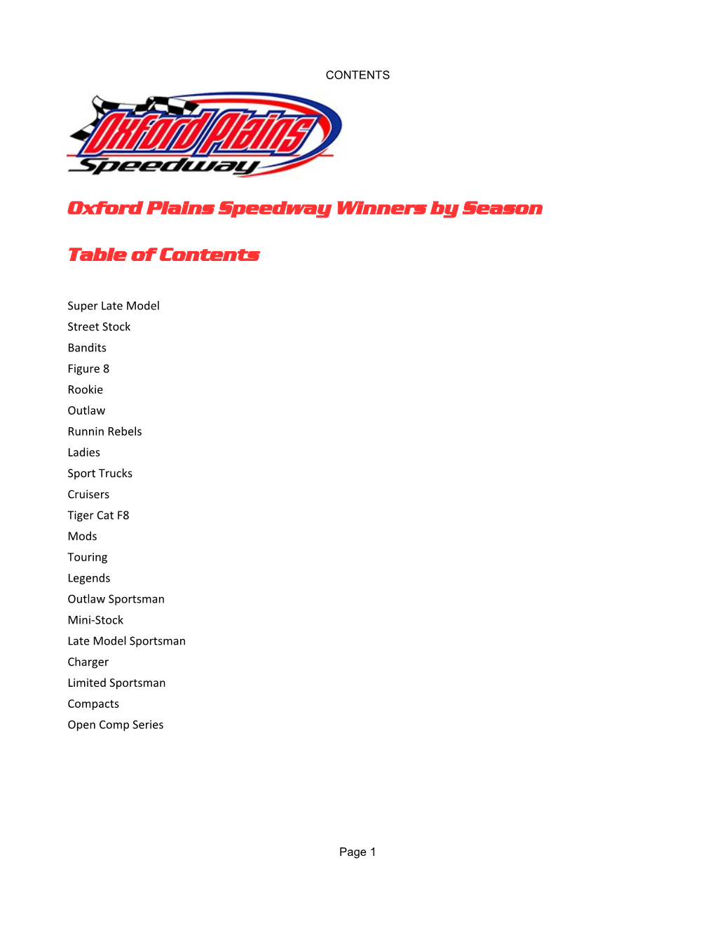 Oxford Plains Speedway Winners by Season Table of Contents