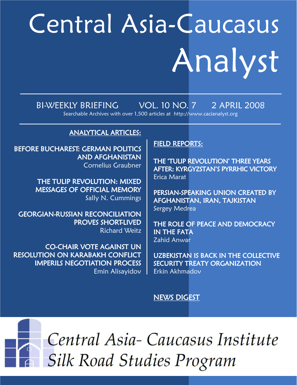 Central Asia-Caucasus Analyst Vol 10, No 7