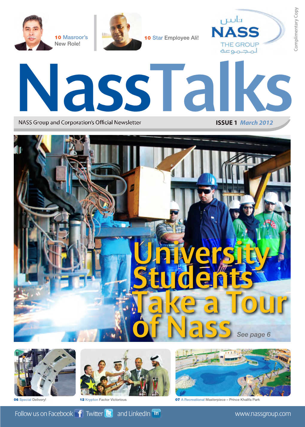 University Students Take a Tour of Nass See Page 6